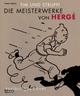 Cover: Tim und Struppi - Die Meisterwerke von Hergé