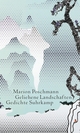 Cover: Marion Poschmann. Geliehene Landschaften - Lehrgedichte und Elegien. Suhrkamp Verlag, Berlin, 2016.