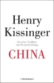 Cover: Henry Kissinger. China - Zwischen Tradition und Herausforderung. C. Bertelsmann Verlag, München, 2011.