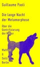 Cover: Die lange Nacht der Metamorphose