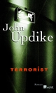 Cover: John Updike. Terrorist - Roman. Rowohlt Verlag, Hamburg, 2006.