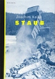 Cover: Joachim Kalka. Staub - Ein Montage-Essay. Berenberg Verlag, Berlin, 2019.