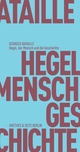 Cover: Hegel, der Mensch und die Geschichte