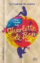 Cover: Erin Entrada Kelly. Charlotte & Ben - Ein Freund kann alles verändern (Ab 11 Jahre). dtv, München, 2020.