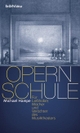 Cover: Opernschule