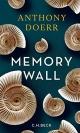 Cover: Anthony Doerr. Memory Wall - Novelle. C. H. Beck Verlag, München, 2016.