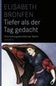 Cover: Elisabeth Bronfen. Tiefer als der Tag gedacht - Eine Kulturgeschichte der Nacht. Carl Hanser Verlag, 2008.
