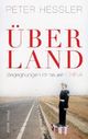 Cover: Peter Hessler. Über Land - Begegnungen im neuen China. Berlin Verlag, 2009.