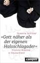 Cover: Susanne Schröter. 'Gott näher als der eigenen Halsschlagader' - Fromme Muslime in Deutschland. Campus Verlag, Frankfurt am Main, 2016.