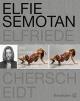 Cover: Elfie Semotan. Eine andere Art von Schönheit - Autobiografie. Christian Brandstätter Verlag, Wien, 2016.