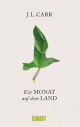 Cover: J.L. Carr. Ein Monat auf dem Land - Roman. DuMont Verlag, Köln, 2016.