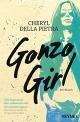 Cover: Cheryl Della Petra. Gonzo Girl - Roman. Heyne Verlag, München, 2016.